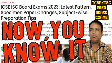 ICSE/ISC 2023 Board Exams-CISCE