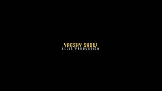 Yagshy show palçy