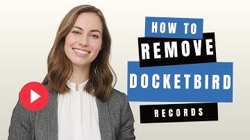 How to Remove Court Records from DocketBird (Free Step-by-Step Guide) - Reputation Academy