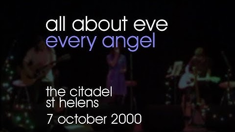 All About Eve - Every Angel - 07/10/2000 - St Helens The Citadel