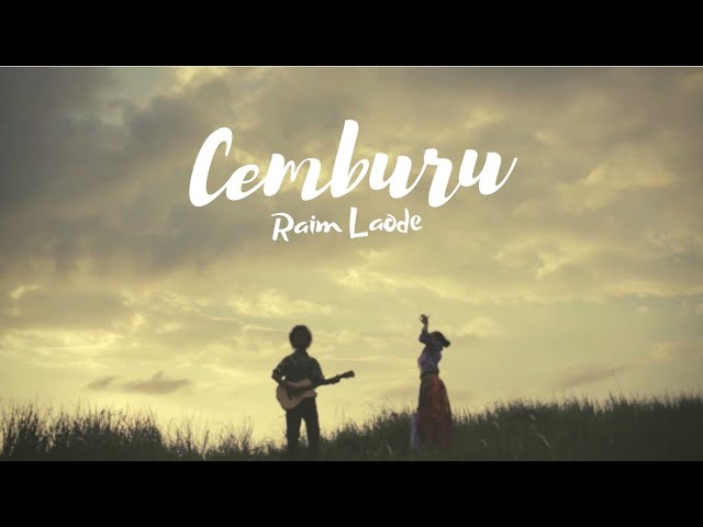 Raim Laode - Cemburu (Official Music Video) class=