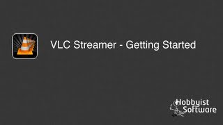 VLC Streamer - Quick Start screenshot 5