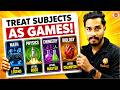 Treat Subjects as Games: The Ultimate Hack to Stop Hating Studying 🧠