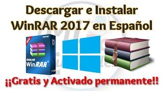 Tutorial WinRAR 2017 Español 32 y 64 bits en Windows | WinRAR full | MiPC Tutoriales