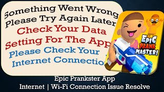 Epic Prankster App something went wrong please try again later problem solution screenshot 1