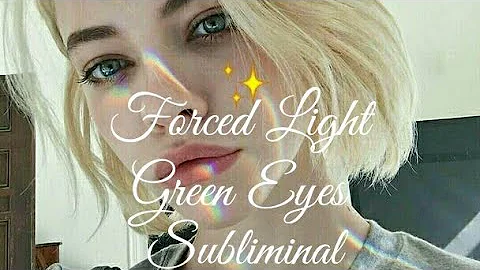 ♡ Forced Light Green Eyes ♡ -Extremely Powerful Subliminal!