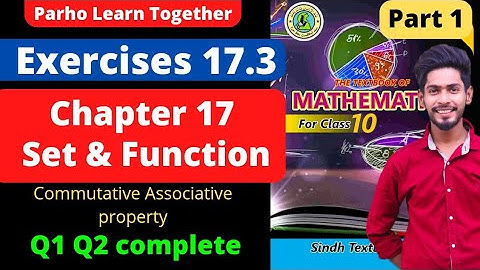 Exercise 17.3 Unit 17 Set & Function Q1 Q2 Class 10 New mathematics book Sindh Board part 1