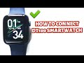 HOW TO CONNECT DT100 SMARTWATCH | TUTORIAL | ENGLISH