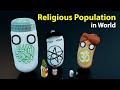 All religious population in the world  data capsule scaled by religion population