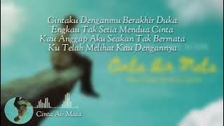 Maulana Ardiansyah - Cinta Air Mata (lyrics)