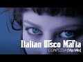 Italian Disco Mafia  - Confessa (  Vip Mix)  [Official Music Video]