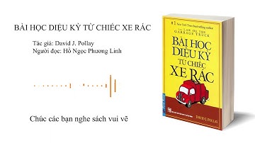 [Sách nói] Bài Học Diệu Kỳ Từ Chiếc Xe Rác