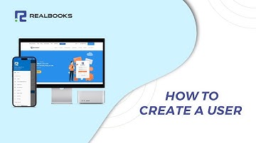 How to Create a User - RealBooks | Online Accounting Software