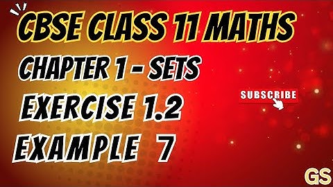 Chapter 1 - SETS | Example 7 | CBSE Class 11 Maths in Tamil | NCERT | GS