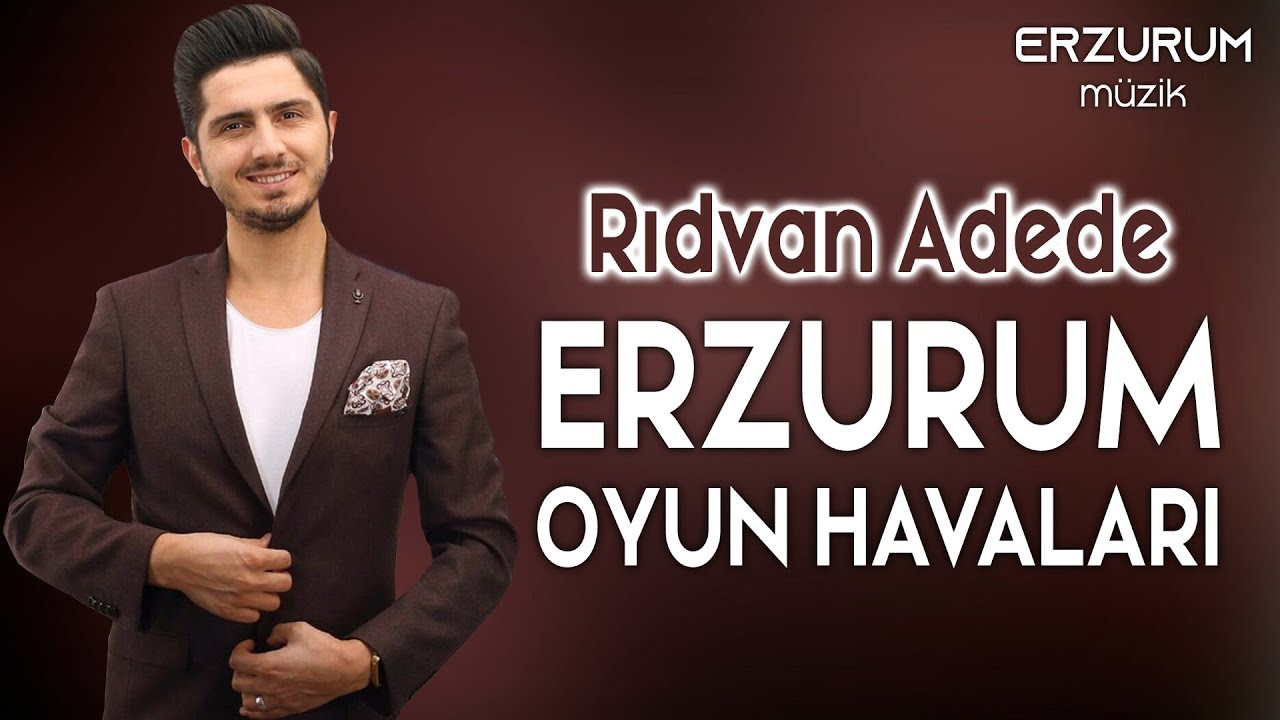 Rıdvan Adede - Erzurum Oyun Havaları ( Ezeoğlu & Bağdagül & Boyakçının Gelini ) Erzurum Müzik © 2020