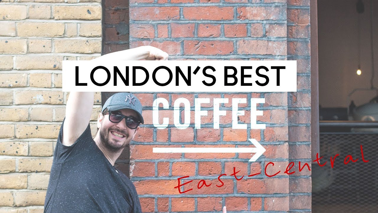 LONDON BEST COFFEE SHOPS East Central London YouTube