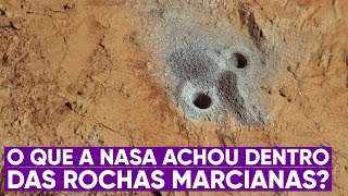 O que a NASA encontrou dentro das rochas de Marte?