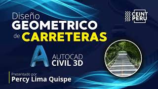 [AUTOCAD CIVIL 3D]  DISEÑO GEOMETRICO DE CARRETERAS