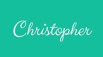 Learn how to Sign the Name Christopher Stylishly in Cursive Writing