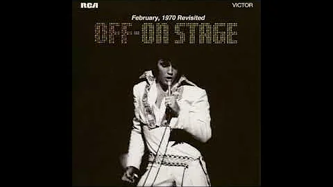 Elvis Presley    Off – On Stage   February 1970 Full Album FTD