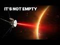 The Terrifying Truth About What NASA Voyager Discovered Beyond the Heliosphere