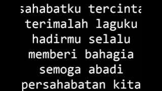 Lyric Lagu Sahabat By: Ali Sastra (Sangat Menyentuh hati para SAhabat)