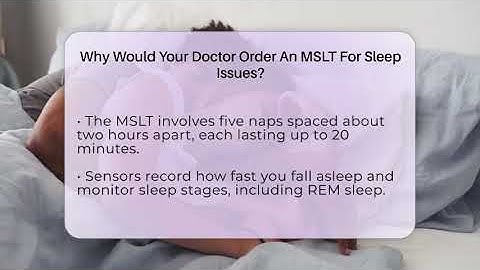 Why Would Your Doctor Order An MSLT For Sleep Issues? - Sleep Apnea Support Network