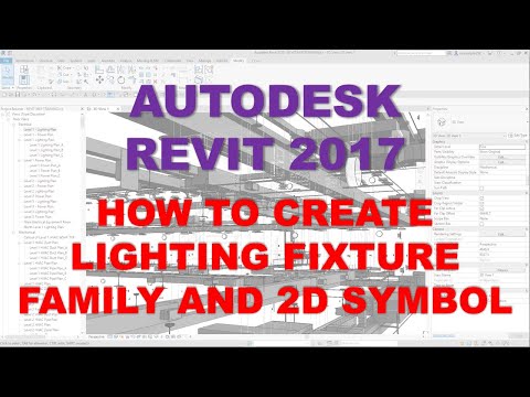 REVIT MEP 2017 HOW TO CREATE LIGHTING FIXTURE FAMILY AND 2D SYMBOL 