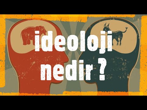 Video: İdeoloji nedir ve buna ihtiyaç var mı?