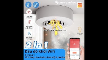 Thiết Bị Báo Cháy LR03 - Đầu Báo Khói Không Dây Thông Minh - Kết Nối WIFI - Kiêm Đầu Báo Nhiệt