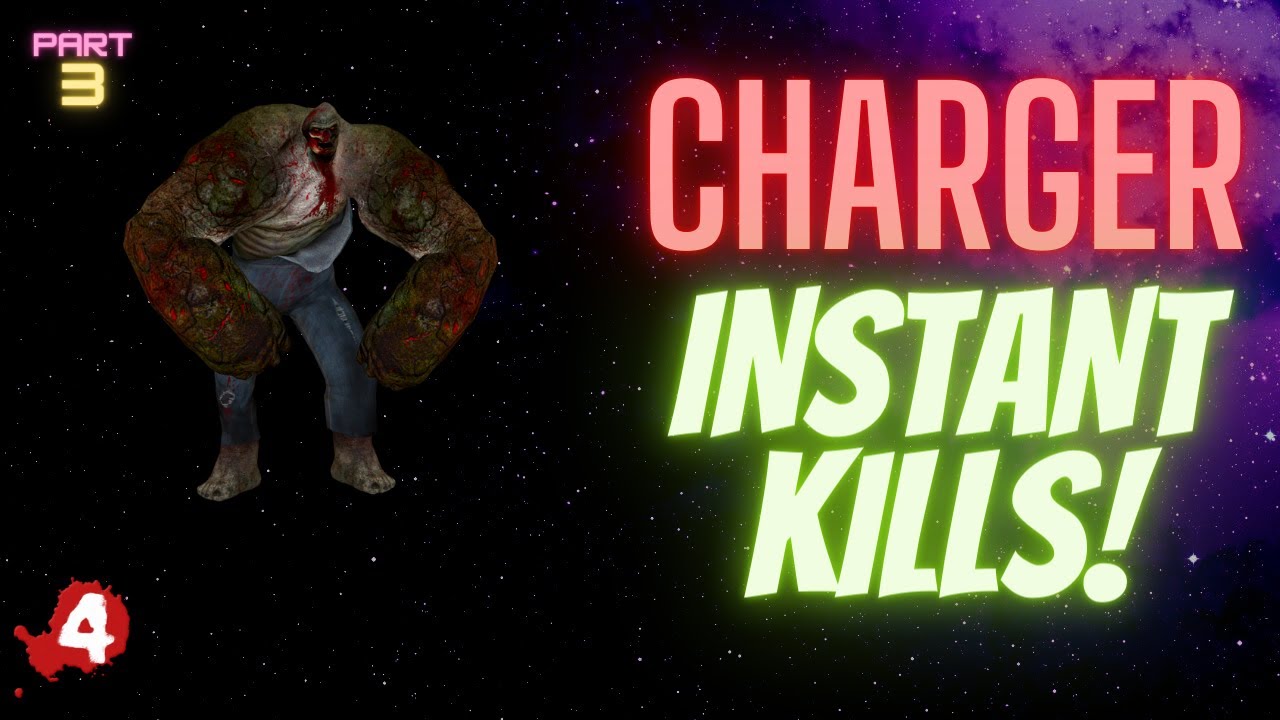 LEFT 4 DEAD 2 - CHARGER УБИЙСТВО МГНОВЕНИЙ @ЧАСТЬ 3