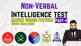 Non-Verbal Intelligence Test Part-4 | Army/Navy/PAF/AFNS/AMC/FMA/DSSC/AMC/CAE/PMA/GDP/PN | EduSmart