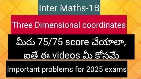 Inter Maths-1B - Three Dimensional coordinates - Important problems for final exams 2025