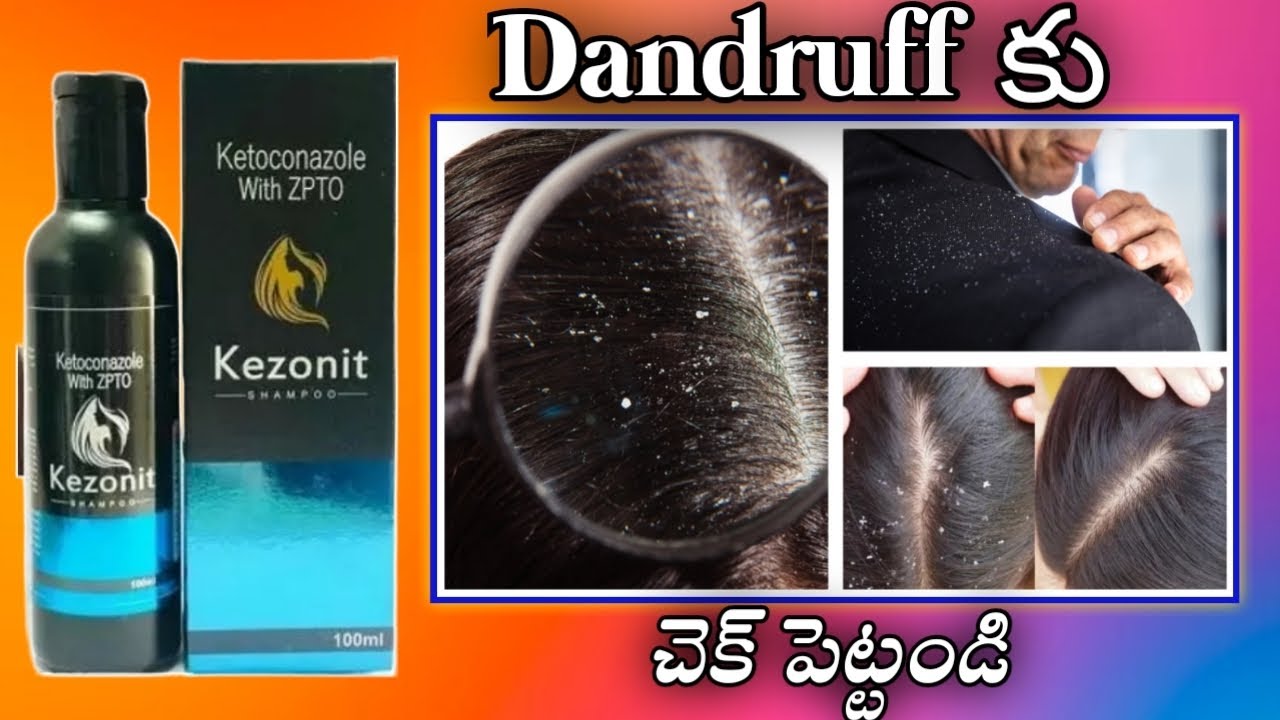 Kezonit Shampoo Uses In Telugu Antidandruff Shampoo Ketoconazole