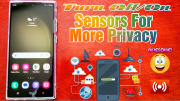 Samsung Galaxy S23 Ultra How to Turn Off/On Sensors if you want a more private experience on phone