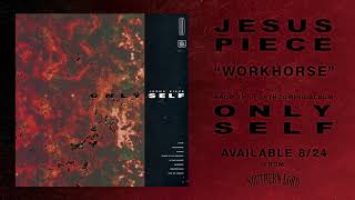 Watch Jesus Piece Workhorse video