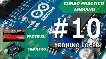 10. Entradas digitales - Condicional If en Arduino
