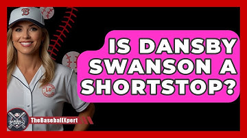 Is Dansby Swanson A Shortstop? - The Baseball Xpert
