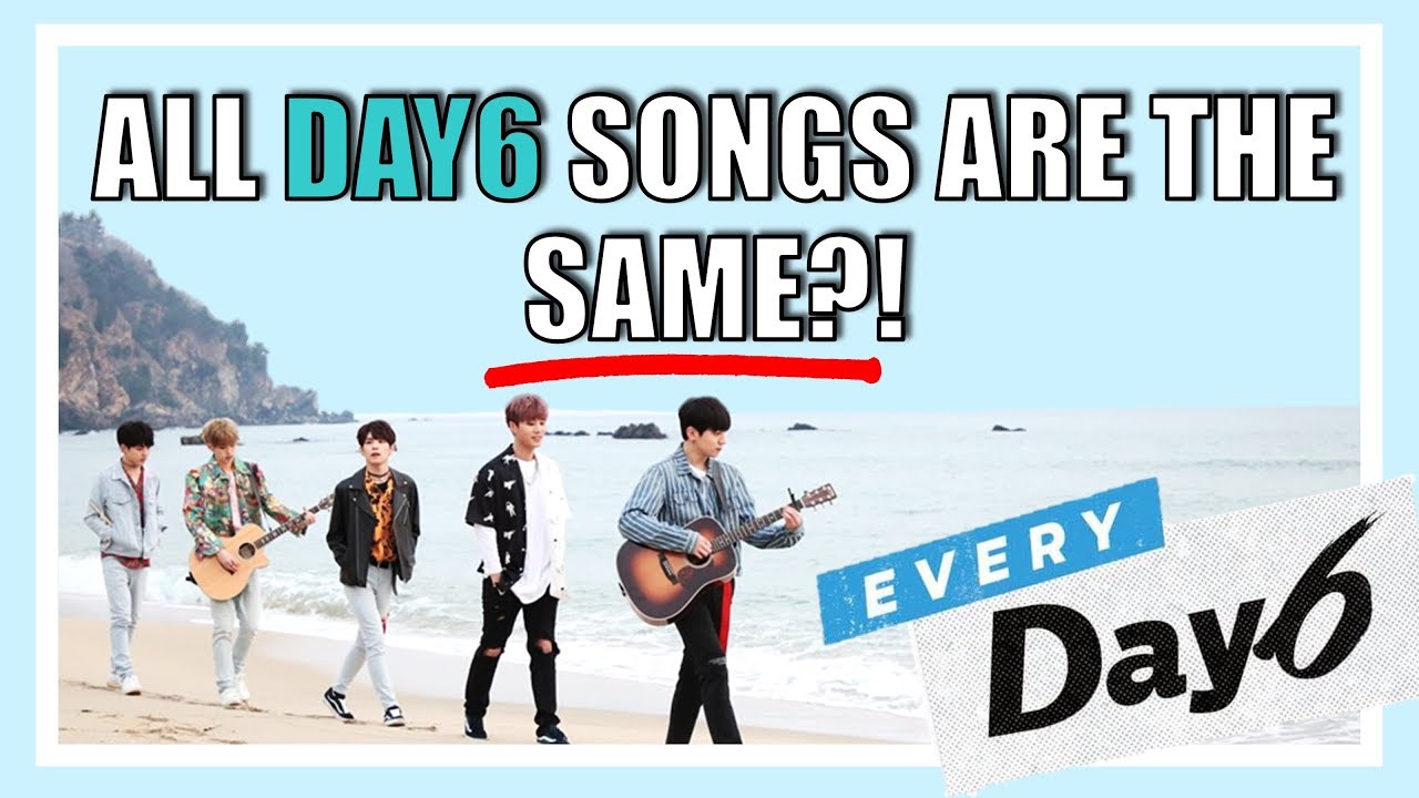 Day6 песни i need