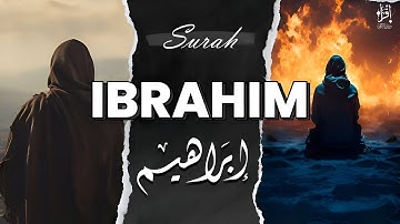 سورة إبراهيم | تلاوة خاشعة تهز القلوب | Alaa Aql Voice