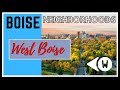 BOISE NEIGHBORHOODS: West Boise
