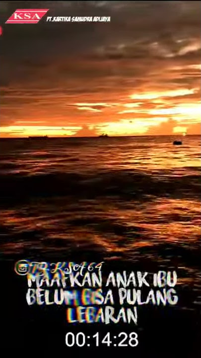 Story wa 30detik'Kata kata anak rantau'