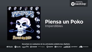 Imperdibles - Piensa Un Poko