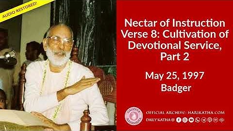Nectar of Instruction Verse 8: Cultivation of Devotional Service, Part 2 - ENGLISH