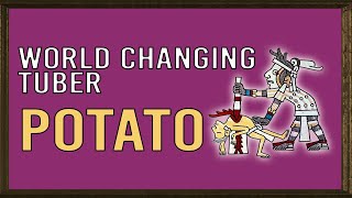 Famous How the humble potato changed world history Wealth