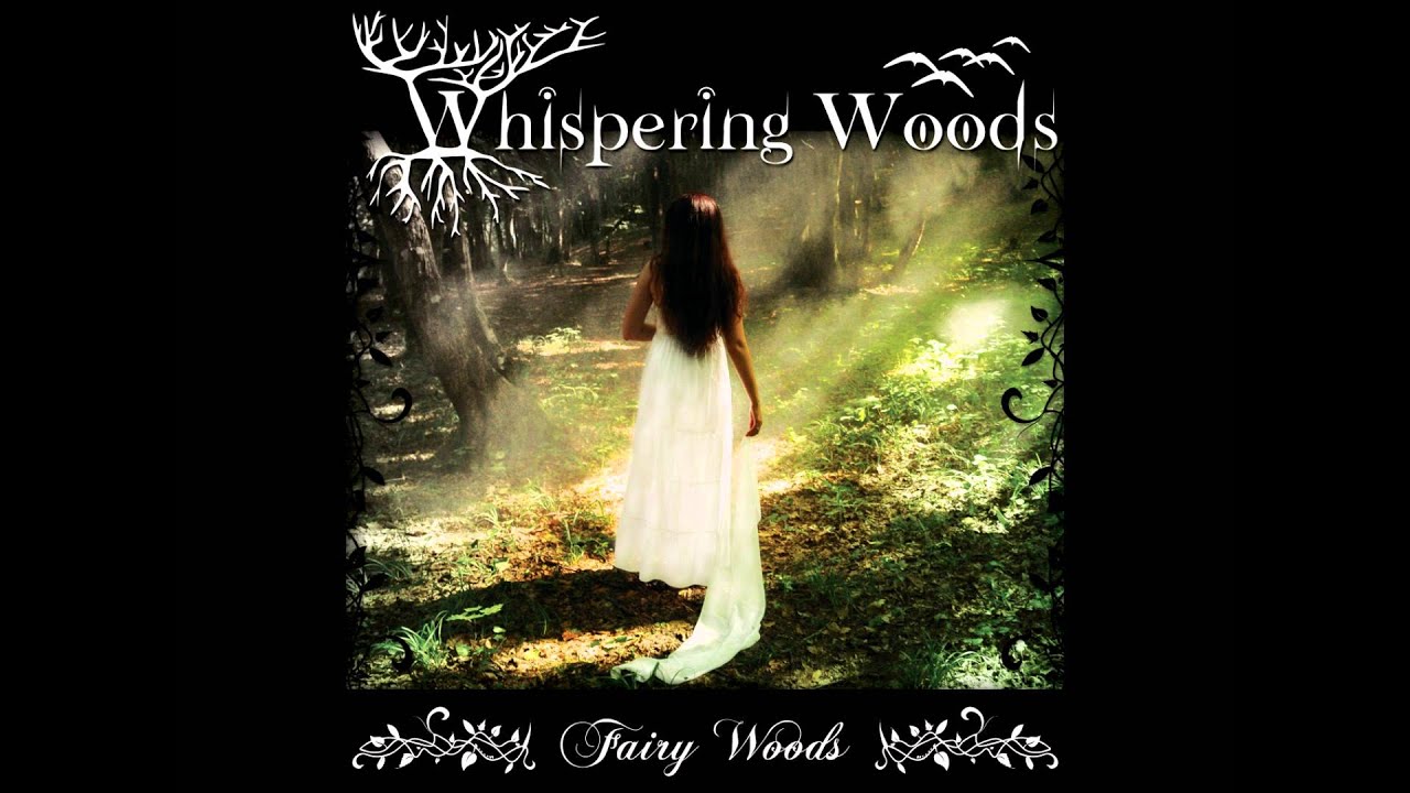 Whispering Woods - The Call Of The Trees