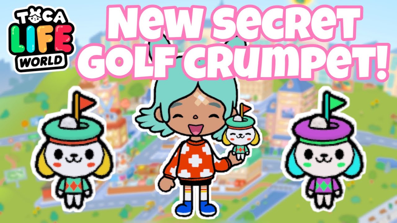 NEW SECRET GOLF CRUMPET !! 😲⛳ TOCA LIFE WORLD DAISY GAMES YouTube
