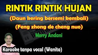 Rintik rintik hujan karaoke Merry andani Feng zhong de cheng nuo