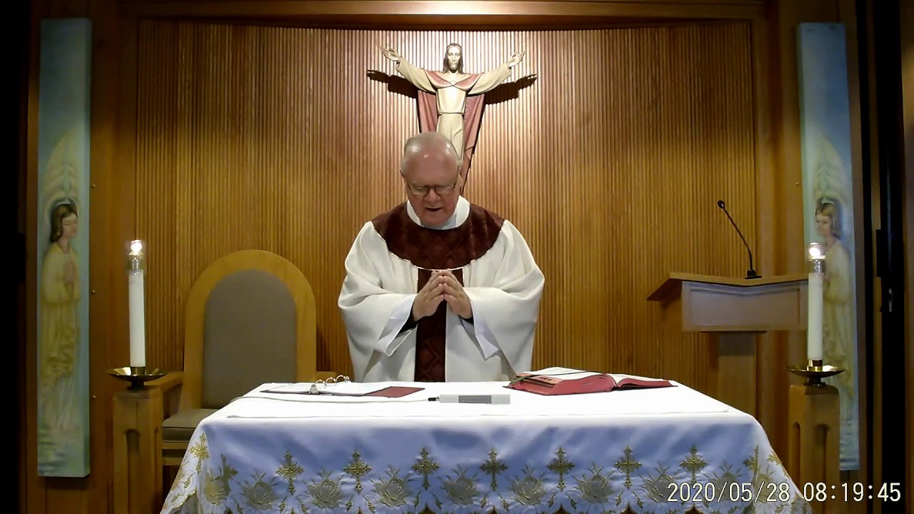 Mass for Thursday of the 7th Week of Easter 5/28/20 St. Catherine of Siena Cedar Grove, NJ