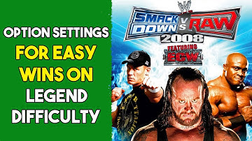 Option Settings for easy wins on Legend Difficulty - WWE SvR 2008